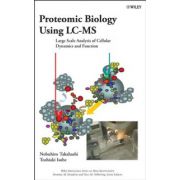 Proteomic Biology Using LC/MS: Large Scale Analysis of Cellular Dynamics and Function