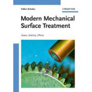 Modern Mechanical Surface Treatment: States, Stability, Effects