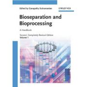 Bioseparation and Bioprocessing: A Handbook, 2 Volume Set