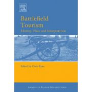 Battlefield Tourism: History, Place and Interpretation