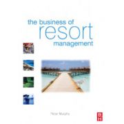Business of Resort Management, The