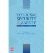 Tourism, Security and Safety: From Theory to Practice