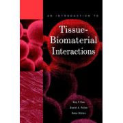 Introduction to Tissue-Biomaterial Interactions