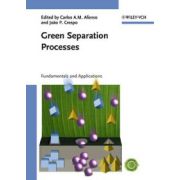 Green Separation Processes: Fundamentals and Applications