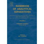 Forensic Science, Handbook of Analytical Separations, Volume 6