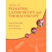 Atlas of Pediatric Laparoscopy and Thoracoscopy (with DVD)