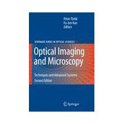 Optical Imaging and Microscopy: Techniques and Advanced Systems