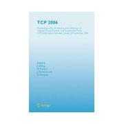 TCP 2006: Proceedings of the 4th International Conference on Trapped Charged Particles and Fundamental Physics (TCP 2006) held in Parksville, Canada, 3-8 September, 2006