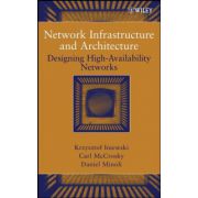 Network Infrastructure and Architecture : Designing High-Availability Networks