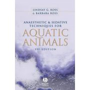 Anaesthetic and Sedative Techniques for Aquatic Animals