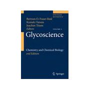 Glycoscience: Chemistry and Chemical Biology: 3-Vol Set