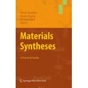 Materials Syntheses: A Practical Guide