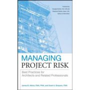 Managing Project Risk: Best Practices for Architects and Related Professionals