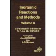 Inorganic Reactions and Methods, Volume 8, The Formation of Bonds to N,P,As,Sb,Bi (Part 2)
