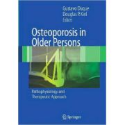 Osteoporosis in Older Persons: Pathophysiology and Therapeutic Approach