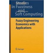 Fuzzy Engineering Economics with Applications