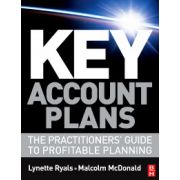 Key Account Plans: The Practitioners Guide to Profitable Planning