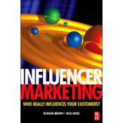 Influencer Marketing: Who Really Influences Your Customers?