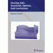 Hearing Aids: Standards, Options, and Limitations