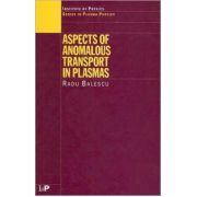 Aspects of Anomalous Transport in Plasmas