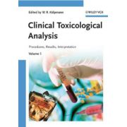 Clinical Toxicological Analysis: Procedures, Results, Interpretation, 2-Volume Set
