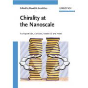 Chirality at the Nanoscale: Nanoparticles, Surfaces, Materials and more