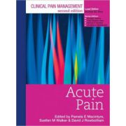 Clinical Pain Management: Acute Pain