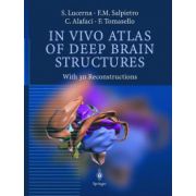 In Vivo Atlas of Deep Brain Structures, With 3D Reconstructions