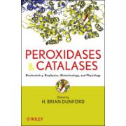Peroxidases and Catalases: Biochemistry, Biophysics, Biotechnology and Physiology