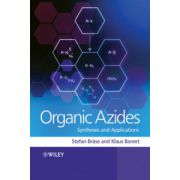 Organic Azides: Syntheses and Applications