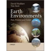 Earth Environments: Past, Present and Future