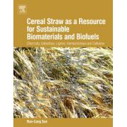 Cereal Straw as a Resource for Sustainable Biomaterials and Biofuels: Chemistry, Extractives, Lignins, Hemicelluloses and Cellulose