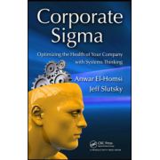 Corporate Sigma: Optimizing the Health of Your Company with Systems Thinking