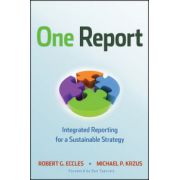 One Report: Integrated Reporting for a Sustainable Strategy