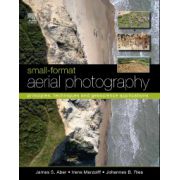 Small-Format Aerial Photography: Principles, techniques and geoscience applications