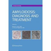 Amyloidosis: Diagnosis and Treatment