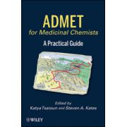 ADMET for Medicinal Chemists: A Practical Guide