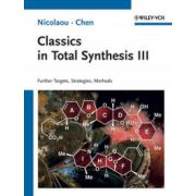 Classics in Total Synthesis III: Further Targets, Strategies, Methods