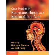 Case Studies in Neuroanesthesia and Neurocritical Care