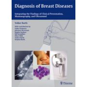 Diagnosis of Breast Diseases: Integrating the Findings of Clinical Presentation, Mammography, and Ultrasound