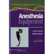 Practical Approach to Anesthesia Equipment