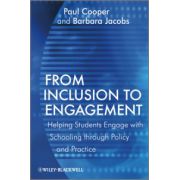From Inclusion to Engagement: Helping Students Engage with Schooling through Policy and Practice