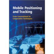 Mobile Positioning and Tracking: From Conventional to Cooperative Techniques