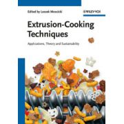 Extrusion-Cooking Techniques: Applications, Theory and Sustainability