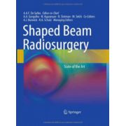 Shaped Beam Radiosurgery Shaped Beam Radiosurgery