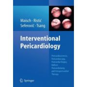 Interventional Pericardiology: Pericardiocentesis, Pericardioscopy, Pericardial Biopsy, Balloon Pericardiotomy, and Intrapericardial Therapy, Including DVD, Current Indications, Techniques, Therapeutic Value, and Future Perspective