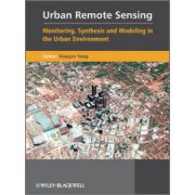 Urban Remote Sensing: Monitoring, Synthesis and Modeling in the Urban Environment