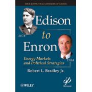 Edison to Enron: Energy Markets and Political Strategies