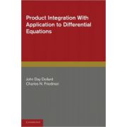 Product Integration With Application to Differential Equations