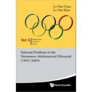 Selected Problems of the Vietnamese Mathematical Olympiad (1962-2009)